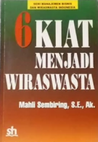 6 Kiat Menjadi Wiraswasta