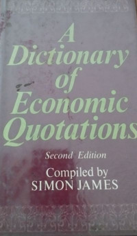 A Dictionary of Economic Quotations