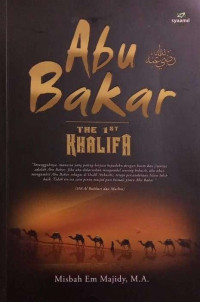 Abu Bakar: the 1st Khalifa