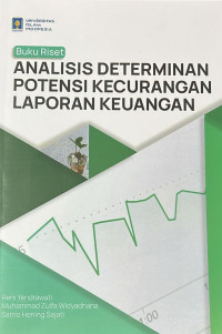 Analisis determinan potensi kecurangan laporan keuangan