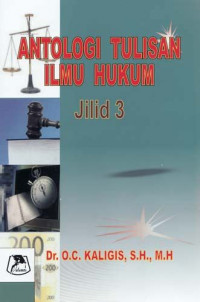 Antologi Tulisan Ilmu Hukum, Jilid 3