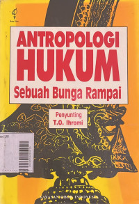 Antropologi Hukum : sebuah bunga rampai