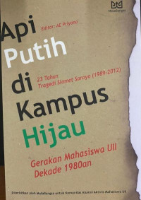 Api Putih di Kampus Hijau