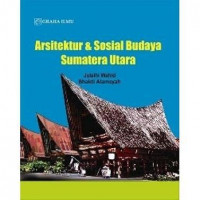 Arsitektur & Sosial Budaya Sumatera Utara