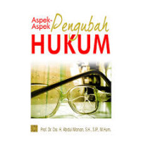 Aspek-Aspek Pengubah Hukum