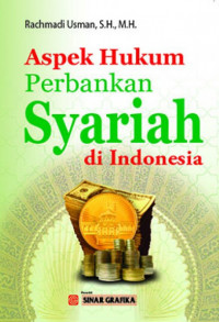 Aspek hukum perbankan syariah di Indonesia