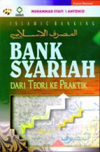 Bank Syariah Dari Teori Ke Praktik