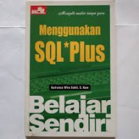 Belajar Sendiri Menggunakan SQL*Plus