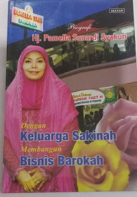 Biografi Hj. Pamella Sunardi Syahuri