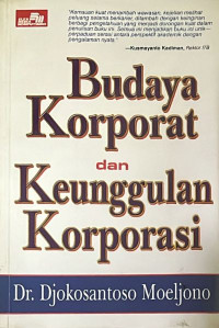 Budaya Korporat dan Keunggulan Korporasi