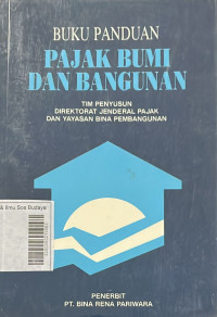 Buku Panduan Pajak Bumi dan Bangunan