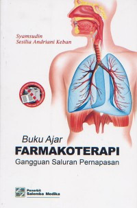 Buku Ajar Farmakoterapi: Gangguan Saluran Pernapasan