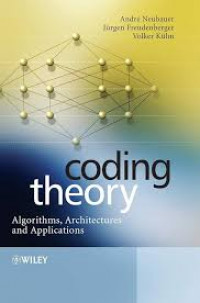 Coding Theory Algorithms, Architectures, and Applications