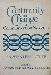 Continuity and Change in Communication Systems