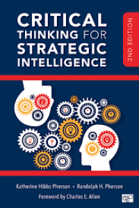 Critical Thinking for Strategic Intelegence