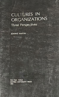 Cultures In Organizations : Theree Perspectives