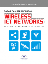 Dasar dan Perancangan Wireless ICT Networks