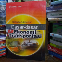 Dasar-dasar Ekonomi Transportasi