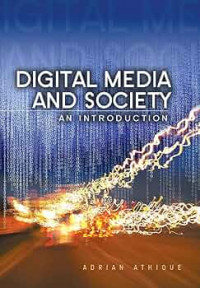 Digital Media and Society: An Introduction