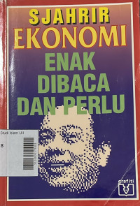 Ekonomi : Enak Dibaca dan Perlu