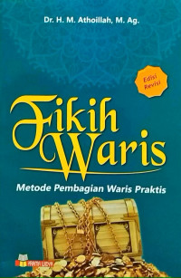 Fikih Waris: Metode Pembagian Waris Praktis