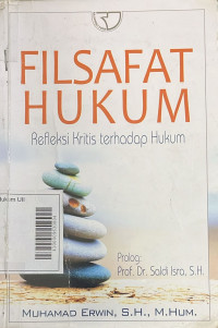 Filsafat Hukum: Refleksi Kritis terhadap Hukum