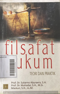 Filsafat Hukum : Teori dan Praktik