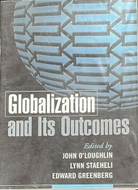 Globalization and Its Outcomes