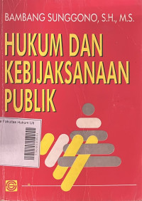 Hukum dan kebijaksanaan publik