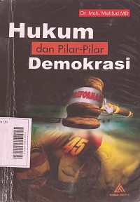 Hukum dan Pilar-Pilar Demokrasi