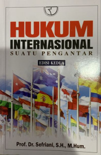 Hukum Internasional: Suatu Pengantar (Edisi Kedua)