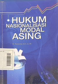 Hukum Nasionalisasi Modal Asing