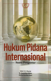 Hukum Pidana Internasional: Suatu Pengantar