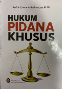 Hukum Pidana Khusus