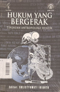 Hukum Yang Bergerak Tinjauan Antropologi Hukum