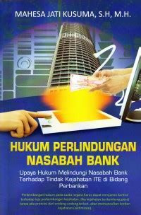 Hukum Perlindungan Nasabah Bank