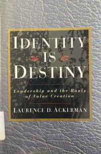 Identity is Destiny