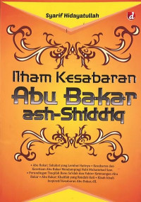 Ilham Kesabaran Abu Bakar Ash-Shiddiq