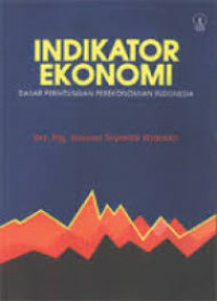 Indikator Ekonomi (Dasar Perhitungan Perekonomian Indonesia)