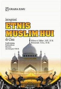 Integrasi Etnis Muslim Hui di China