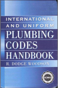 INTERNATONAL AND UNIFORM: PLUMBING CODES HANDBOOK