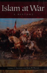 Islam at War: a History