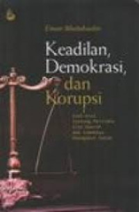 Keadilan, Demokrasi, Dan Korupsi