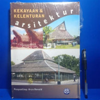 KEKAYAAN & KELENTURAN ARSITEKTUR