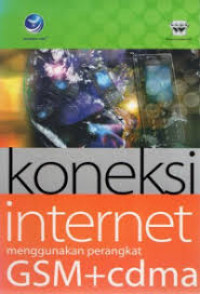 Koneksi Internet Menggunakan Perangkat GSM+cdma