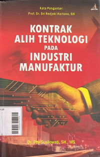 Kontrak Alih Teknologi pada Industri Manufaktur