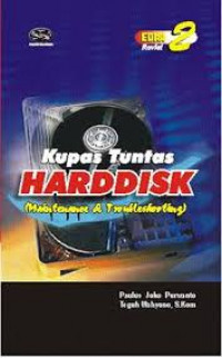 Kupas Tuntas Harddisk (Maintenance dan Troubleshooting)