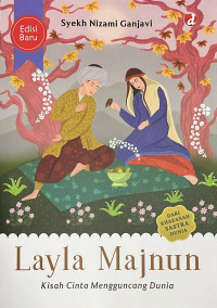 Layla Majnun : Kisah Cinta Mengguncang Dunia