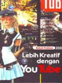 Lebih kreatif dengan Youtube