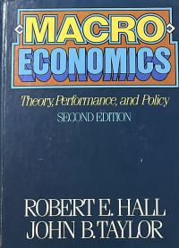 Macroeconomics: Theory, Performance, and Policy